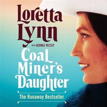 Coal Miner’s Daughter Lib/E