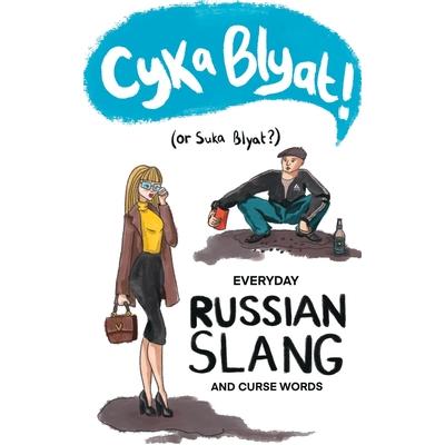 Cyka Blyat! (or Suka Blyat?) | 拾書所