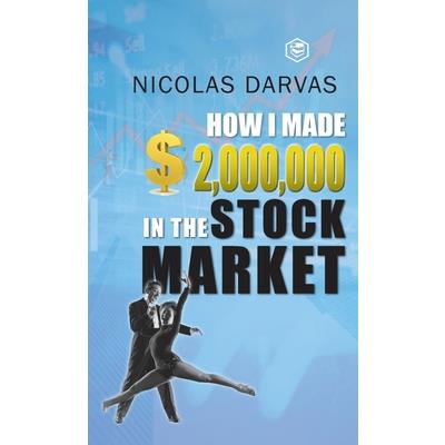 How I Made $2,000,000 in the Stock Market | 拾書所