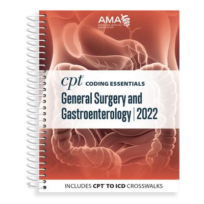CPT Coding Essentials for General Surgery and Gastroenterology 2022