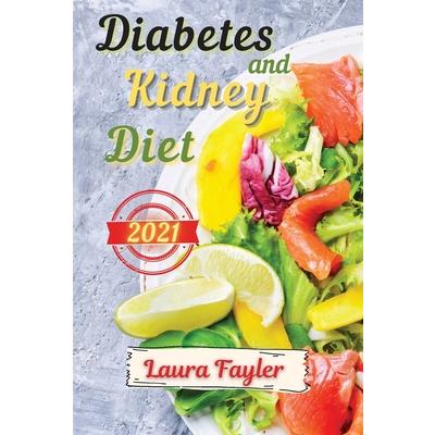 Diabetes and Kidney Diet 2021