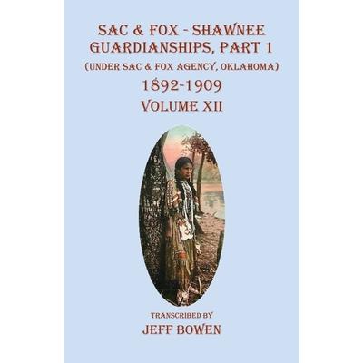 Sac & Fox - Shawnee Guardianships Part 1