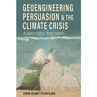 Geoengineering, Persuasion, and the Climate Crisis | 拾書所