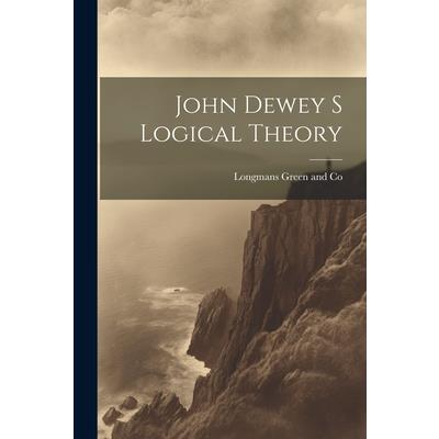 John Dewey s Logical Theory | 拾書所