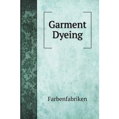 Garment Dyeing | 拾書所