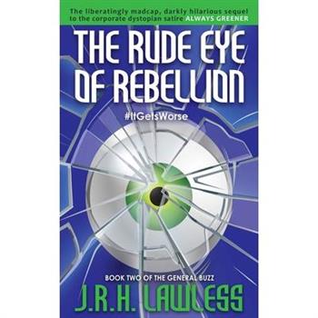 Rude Eye of Rebellion