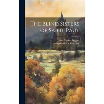 The Blind Sisters of Saint Paul
