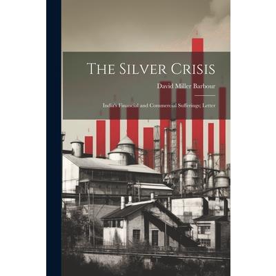 The Silver Crisis | 拾書所