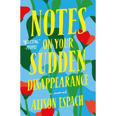 Notes on Your Sudden Disappearance