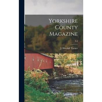 Yorkshire County Magazine; 3-4
