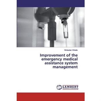 Improvement of the emergency medical assistance system management
