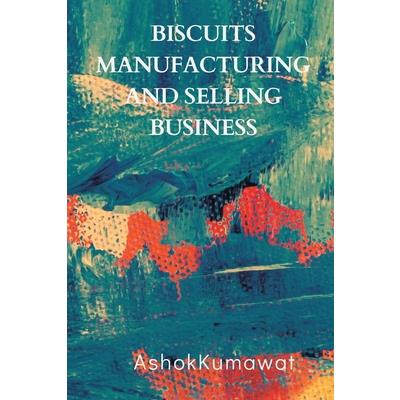 Biscuits Manufacturing and Selling Business | 拾書所