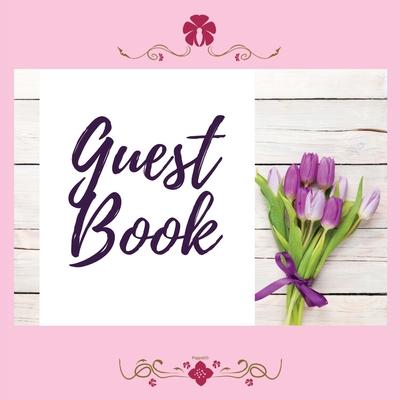 Premium Guest Book- Tulips - For any occasion - 80 Premium color pages - 8.5 x8.5