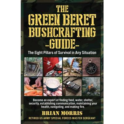 The Green Beret Bushcrafting Guide | 拾書所