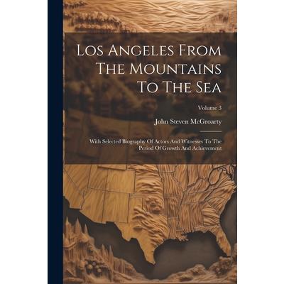 Los Angeles From The Mountains To The Sea | 拾書所