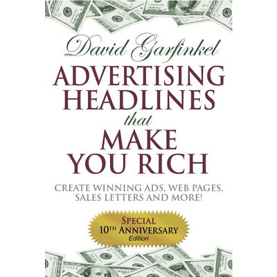 Advertising Headlines That Make You Rich