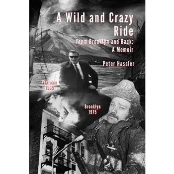 A Wild and Crazy Ride