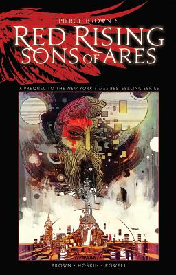 Pierce Brown Red Rising - Sons of Ares