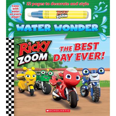 The Best Day Ever! (a Ricky Zoom Water Wonder Storybook)