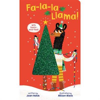 Fa-La-La Llama (Touch-And-Feel Board Book)