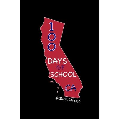 100 Days of School CA #San Diego