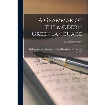 A Grammar of the Modern Greek Language