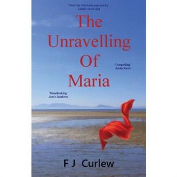 The Unravelling Of Maria