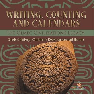 Writing, Counting and Calendars | 拾書所