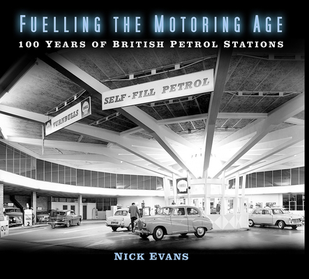 Fuelling the Motoring Age | 拾書所