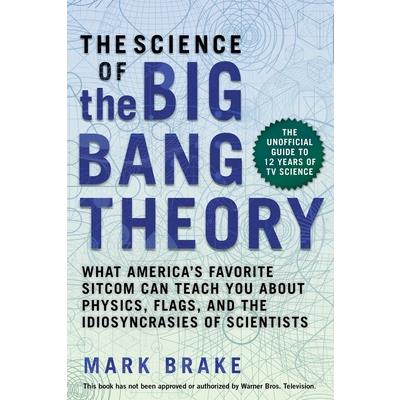 The Science of the Big Bang Theory
