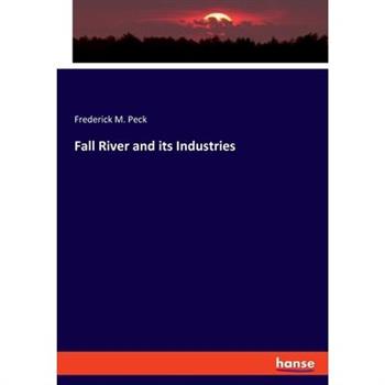 Fall River and its Industries