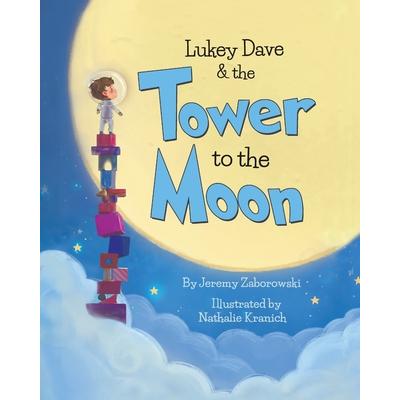 Lukey Dave & the Tower To The Moon