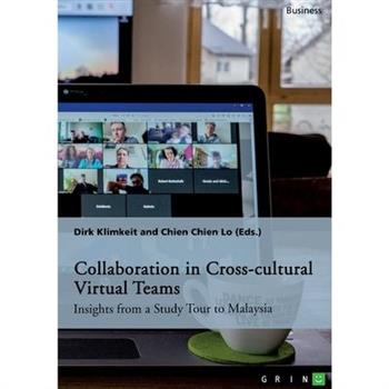 Collaboration in Cross-cultural Virtual Teams
