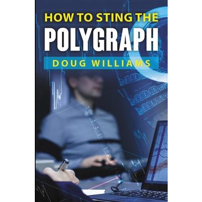 How To Sting the Polygraph