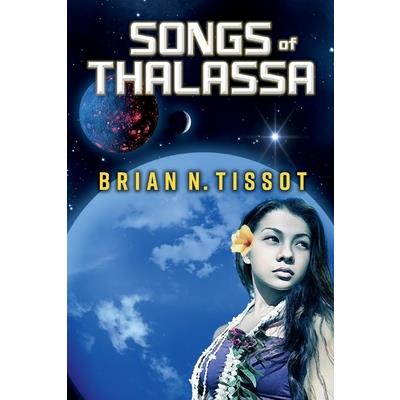 Songs of Thalassa, Volume 1
