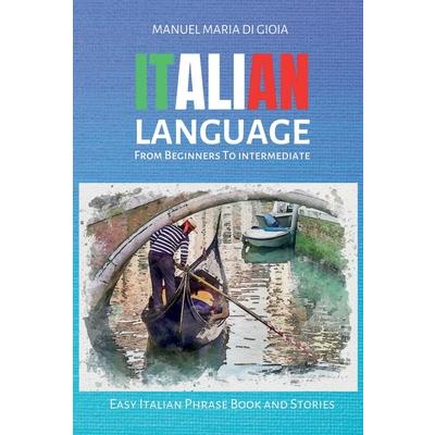 ITALIAN LANGUAGE from Beginners to Intermediate | 拾書所