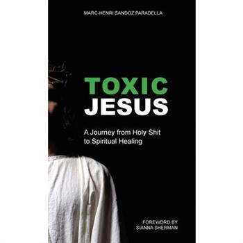 Toxic Jesus