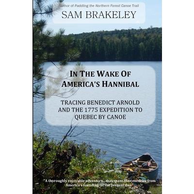 In the Wake of America’s Hannibal