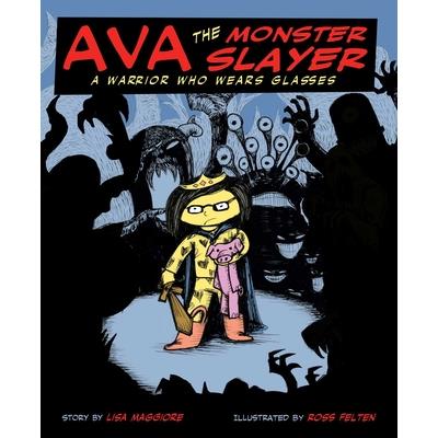 Ava the Monster Slayer