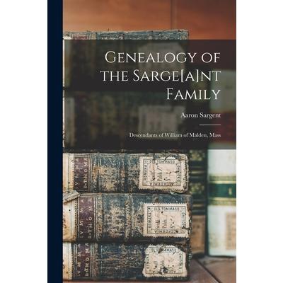 Genealogy of the Sarge[a]nt Family