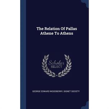 The Relation Of Pallas Athene To Athens