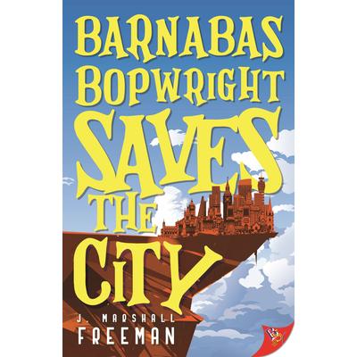 Barnabas Bopwright Saves the City