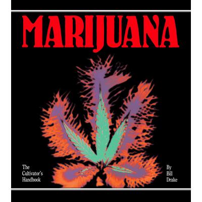 Cultivator’s Handbook of Marijuana