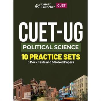 CUET-UG 2023 10 Practice Sets - Political Science - (5 Mock Tests & 5 Solved Papers)