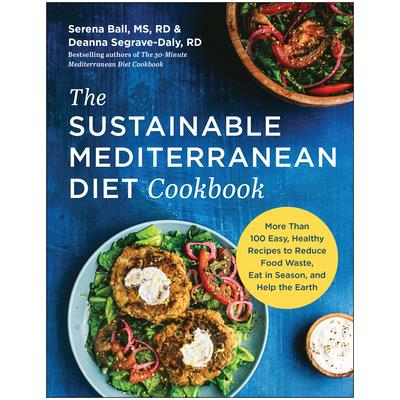 The Sustainable Mediterranean Diet Cookbook