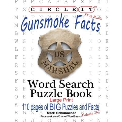 Circle It, Gunsmoke Facts, Word Search, Puzzle Book