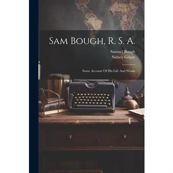 Sam Bough, R. S. A.