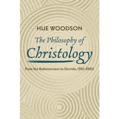 The Philosophy of Christology