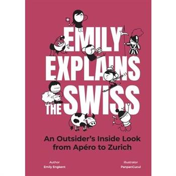 Emily Explains the Swiss