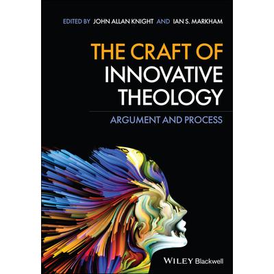 The Craft of Innovative Theology